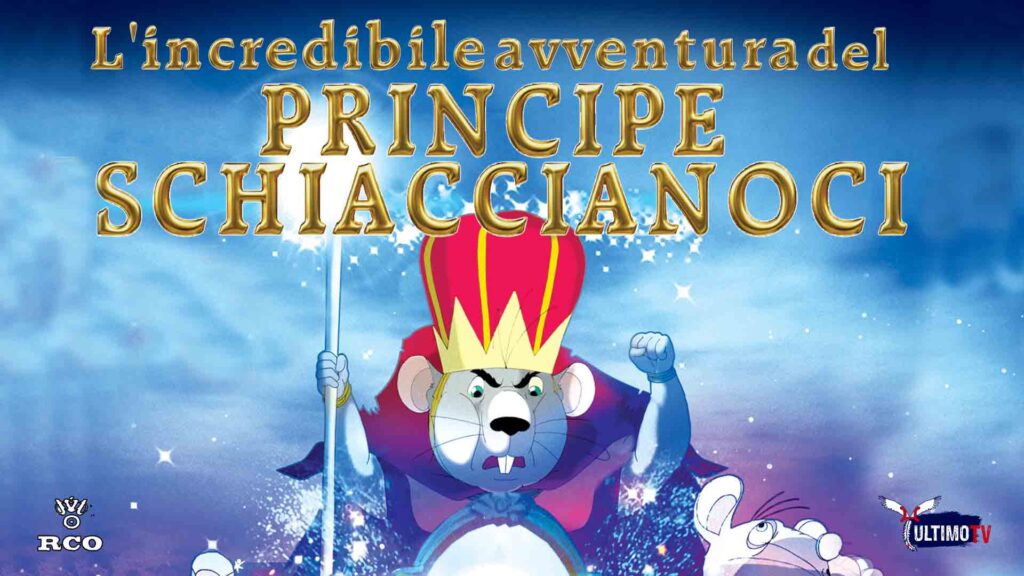 Film Animazione: L’incredibile avventura del Principe Schiaccianoci