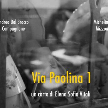 CORTOMETRAGGI: Via Paolina 1 CORTOMETRAGGI: Via Paolina 1