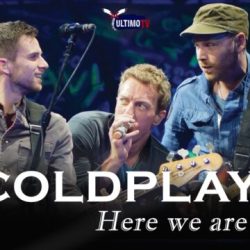 DOCUMENTARI: Coldplay – Here we are